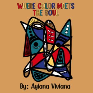 Where Color Meets The Soul